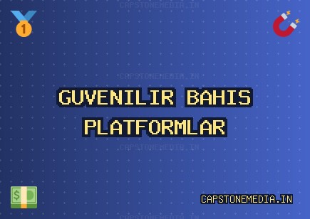 Güvenilir Bahis Siteleri - 1144 TL Deneme Bonusu | capstonemedia.in